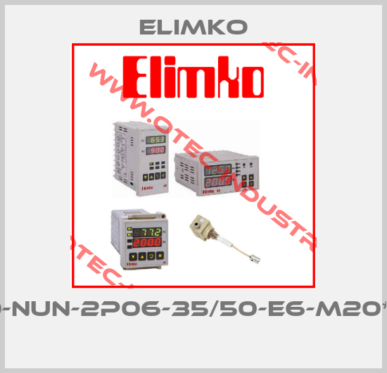 E-RT30-NUN-2P06-35/50-E6-M20*1,5-B-W -big
