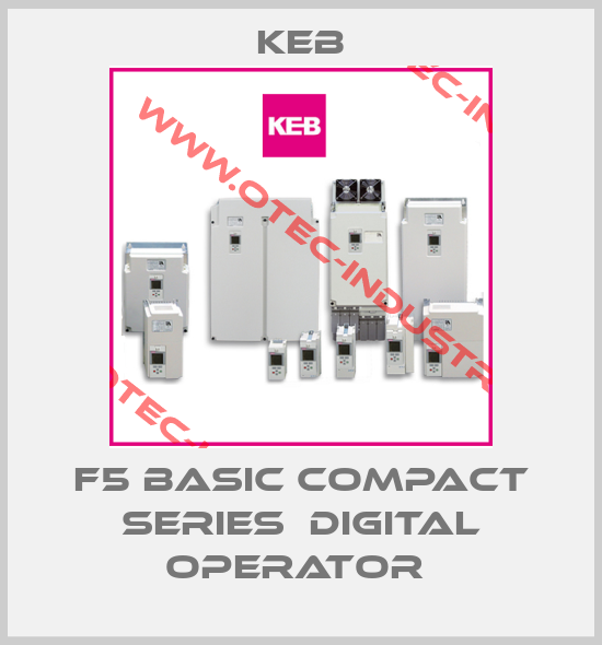 F5 BASIC COMPACT SERIES  DIGITAL OPERATOR -big