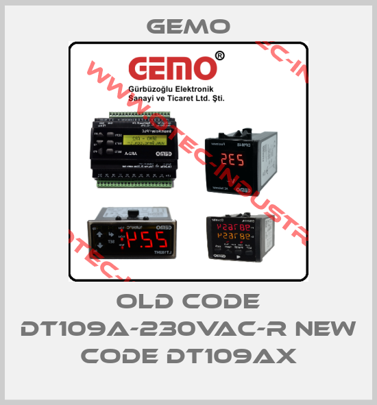 old code DT109A-230VAC-R new code DT109AX-big