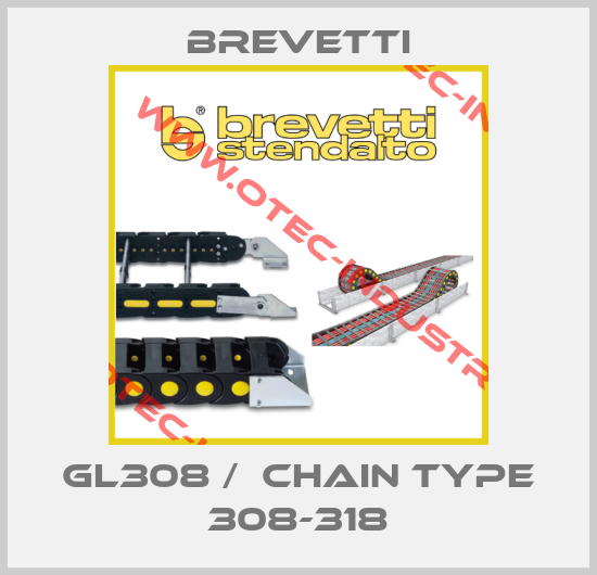GL308 /  Chain type 308-318-big