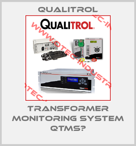 Transformer Monitoring System QTMS　-big