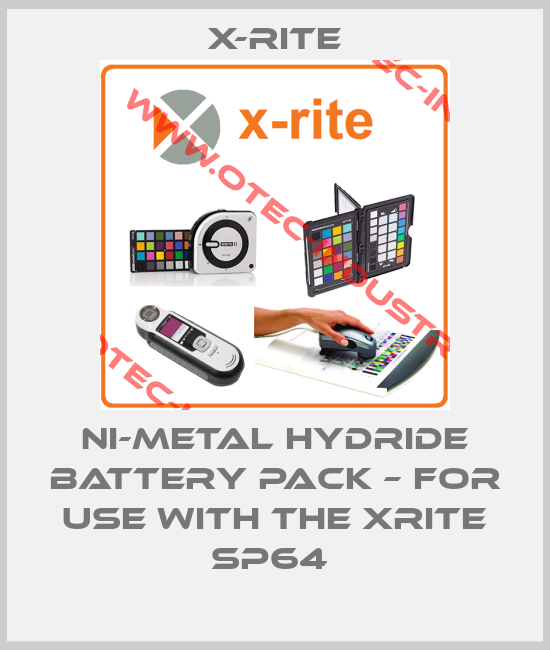 NI-METAL HYDRIDE BATTERY PACK – FOR USE WITH THE XRITE SP64 -big