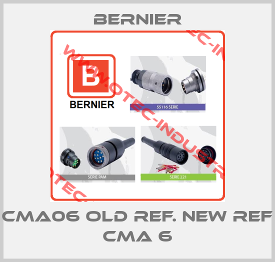 CMA06 old ref. new ref CMA 6-big