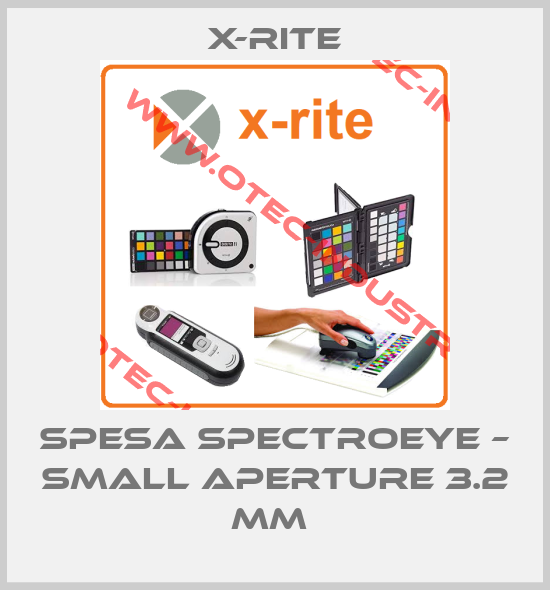 SPESA SPECTROEYE – SMALL APERTURE 3.2 MM -big
