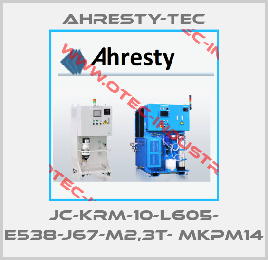 JC-KRM-10-L605- E538-J67-M2,3T- MKPM14-big