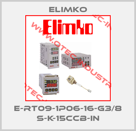 E-RT09-1P06-16-G3/8 S-K-15CCB-IN-big