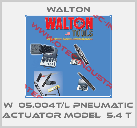 W  05.004T/L PNEUMATIC ACTUATOR MODEL  5.4 T -big